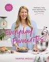 Everyday Favourites: Delicious, easy meal solutions for busy families