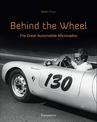 Behind the Wheel: The Great Automobile Aficionados