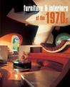 Furniture & Interiors of the 1970s