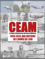 Le Ceam: Centre d'ExpeRiences AeRiennes Militaires