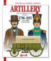 Artillery and the Gribeauval System - Volume III: 1786-1815