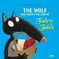 Wolf Who Visited the Land of Fairy Tales