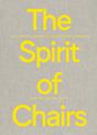 Spirit of Chairs: The Chair Collection of Thierry Barbier-Mueller