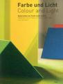 Colour and Light: Materials for a Theory of Colour and Light