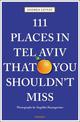 111 Places in Tel Aviv The You Shouldn't Miss