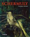 Schermuly: Catalogue Raisonne