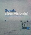 Sovak.: Clear Vision(s) - Catalogue Raisonne 1995 - 2016