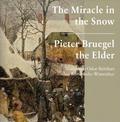 The Miracle in the Snow: Pieter Bruegel the Elder