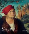 Cranach: The Early Years in Vienna