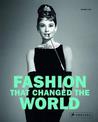 Fashion that Changed the World