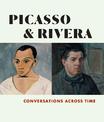 Picasso and Rivera: Conversations Across Time