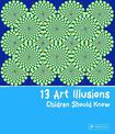 13 Art Illusions Children Should Know