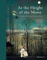 At the Height of the Moon: A Book of Bedtime Poetry and Art