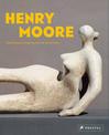 Henry Moore: From the Inside Out