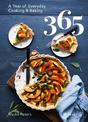 365: A Year of Everyday Cooking and Baking