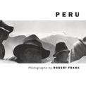 Robert Frank: Peru