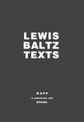 Lewis Baltz: Texts