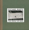 Michael Ruetz: The Family of Dog