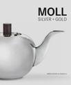 Moll: Silver + Gold