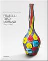 Fratelli Toso Murano: 1902-1980