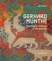 Gerhard Munthe: Norwegian Pioneer of Modernism