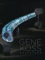 Gene Koss: Sculpture