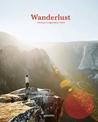 Wanderlust: Hiking on Legendary Trails