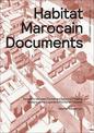 Habitat Marocain Documents - Dynamics Between Formal and Informal Housing