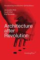 Architecture after Revolution