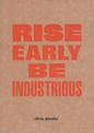 Olivia Plender - Rise Early, Be Industrious