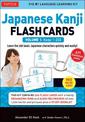 Japanese Kanji Flash Cards Kit Volume 1: Kanji 1-200: JLPT Beginning Level: Learn 200 Japanese Characters Including Native Speak