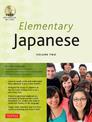 Elementary Japanese Volume Two: This Intermediate Japanese Language Textbook Expertly Teaches Kanji, Hiragana, Katakana, Speakin