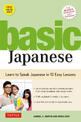 Basic Japanese: Learn to Speak Japanese in 10 Easy Lessons (Fully Revised and Expanded with Manga Illustrations, Audio Downloads