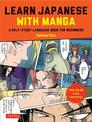 Learn Japanese with Manga Volume One: A Self-Study Language Book for Beginners - Learn to read, write and speak Japanese with ma