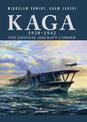 Kaga 1920-1942: The Japanese Aircraft Carrier