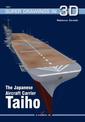 The Japanese Aircraft Carrier Taiho