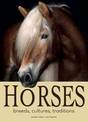 Horses Breeds, Cultures, Traditions