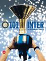 101 Inter (Italian edition): Dal Centenario al 17o scudetto