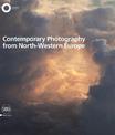 Contemporary Photography from North-Western Europe