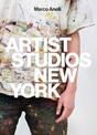 Marco Anelli: Artist Studios New York