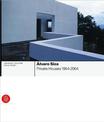 Alvaro Siza: Private Houses 1954-2004