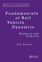 Fundamentals of Rail Vehicle Dynamics