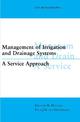 Management of Irrigation and Drainage Systems: A Service Approach