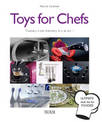 Toys for Chefs