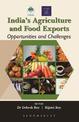 India's Agriculture and Food Exports: Opportunities and Challenges