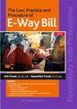 The Law, Practice and Procedure of E-Way Bill