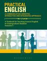 Practical English I: A Communication-Oriented, Interactive and Integrated Approach