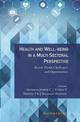 Health and Well-being in a Multi Sectoral Perspective: Recent Trends, Challenges and Opportunities