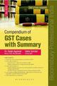 Compendium of GST Cases with Summary