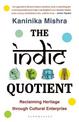 The Indic Quotient: Reclaiming Heritage through Cultural Enterprise